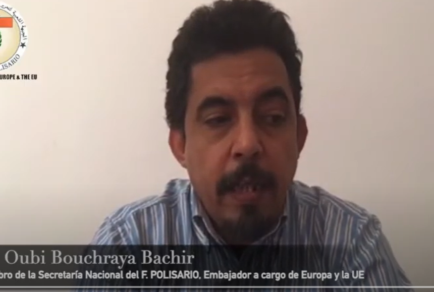 Declaración de Oubi Bouchraya, miembro del SN del F. Polisario y Embajador a cargo de Europa y la UE 