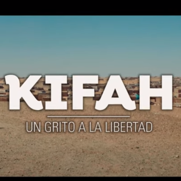 La mujer saharaui – #Kifah: Capítulo 7 – #SERIE #DOCUMENTAL #SAHARA 