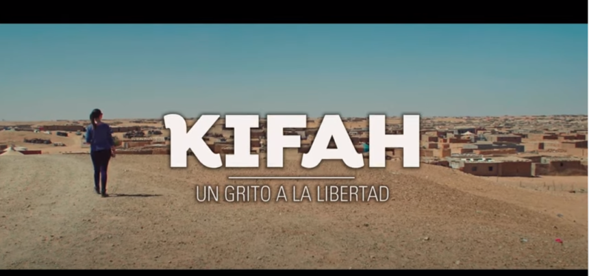 La mujer saharaui – #Kifah: Capítulo 7 – #SERIE #DOCUMENTAL #SAHARA 