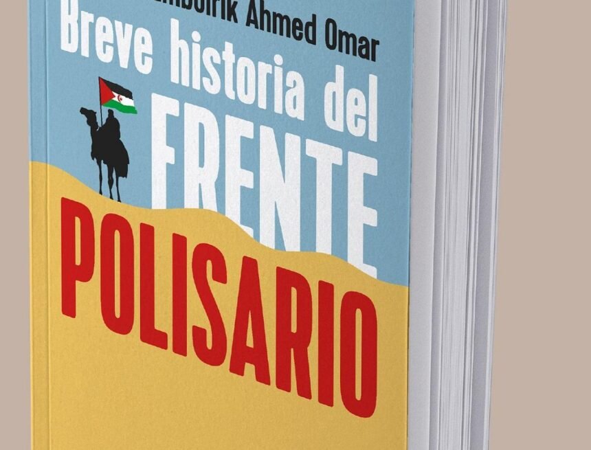5J: Presentación del libro ‘Breve Historia del Frente Polisario’ de Emboirik Ahmed Omar – Aquí Madrid