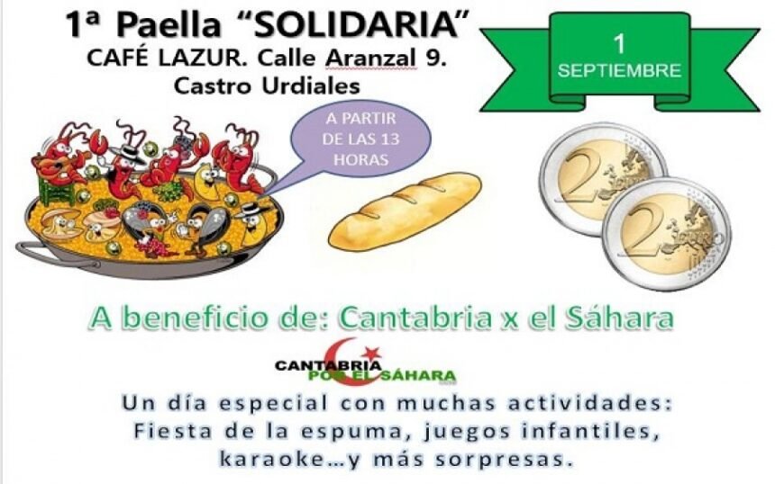 ¡El domingo 1 de septiembre NO COCINES! Cantabria por el Sáhara organiza una paella solidaria en Castro Urdiales