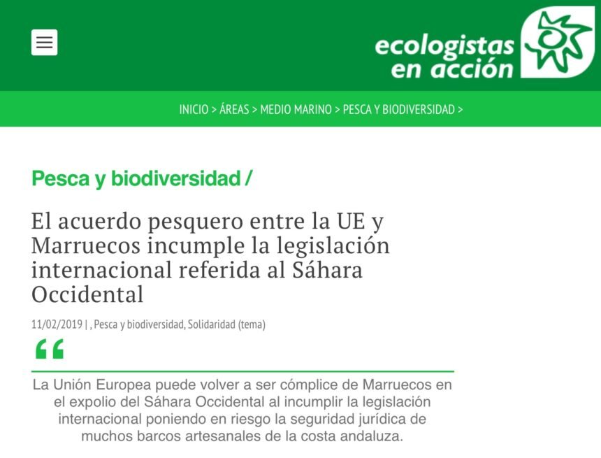 El acuerdo pesquero entre la UE y Marruecos incumple la legislación internacional referida al Sáhara Occidental • Ecologistas en Acción