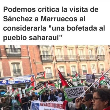 Podemos contra la visita de Sánchez a Marruecos