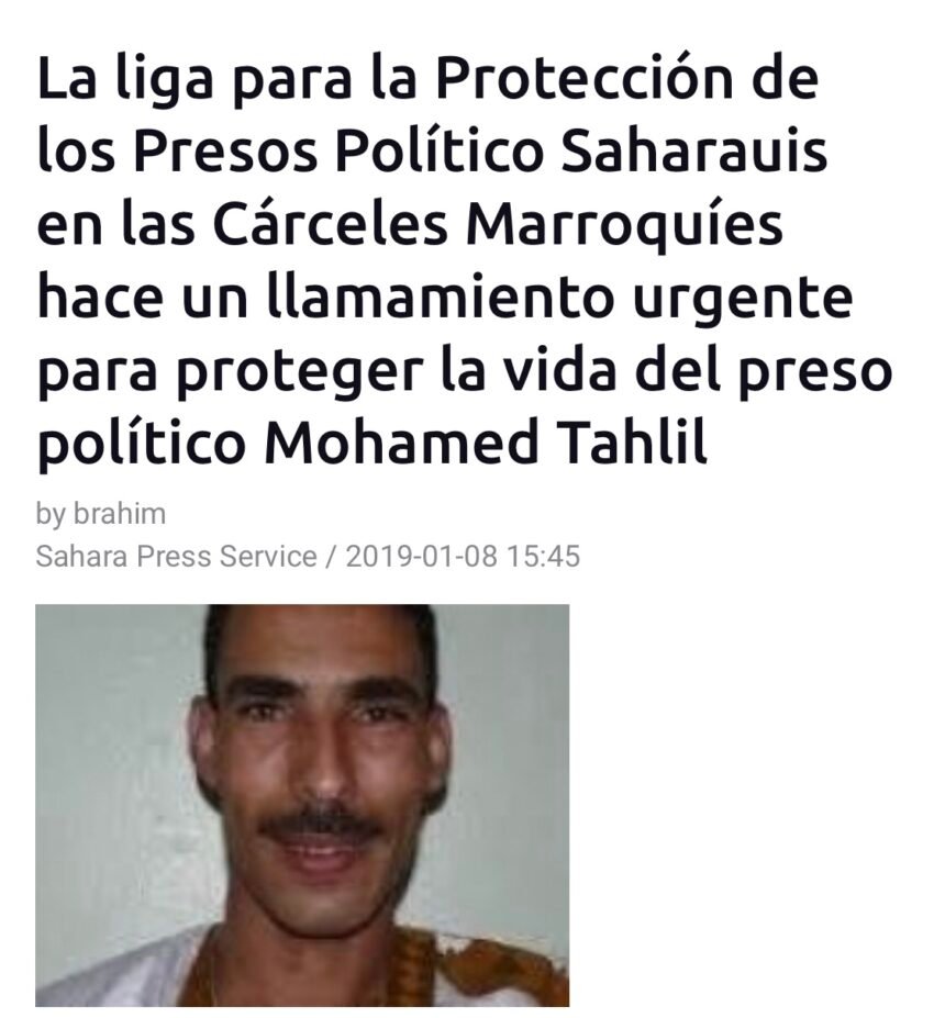 La liga para la Protección de los Presos Político Saharauis en las Cárceles Marroquíes hace un llamamiento urgente para proteger la vida del preso político Mohamed Tahlil | Sahara Press Service