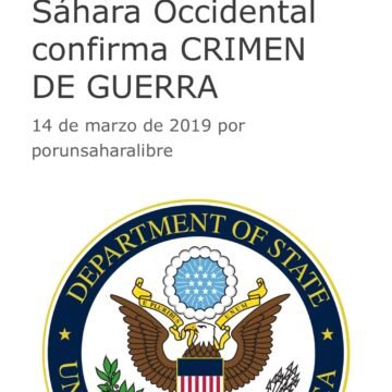 El informe de los EE.UU. sobre el Sáhara Occidental confirma CRIMEN DE GUERRA | POR UN SAHARA LIBRE .orgu
