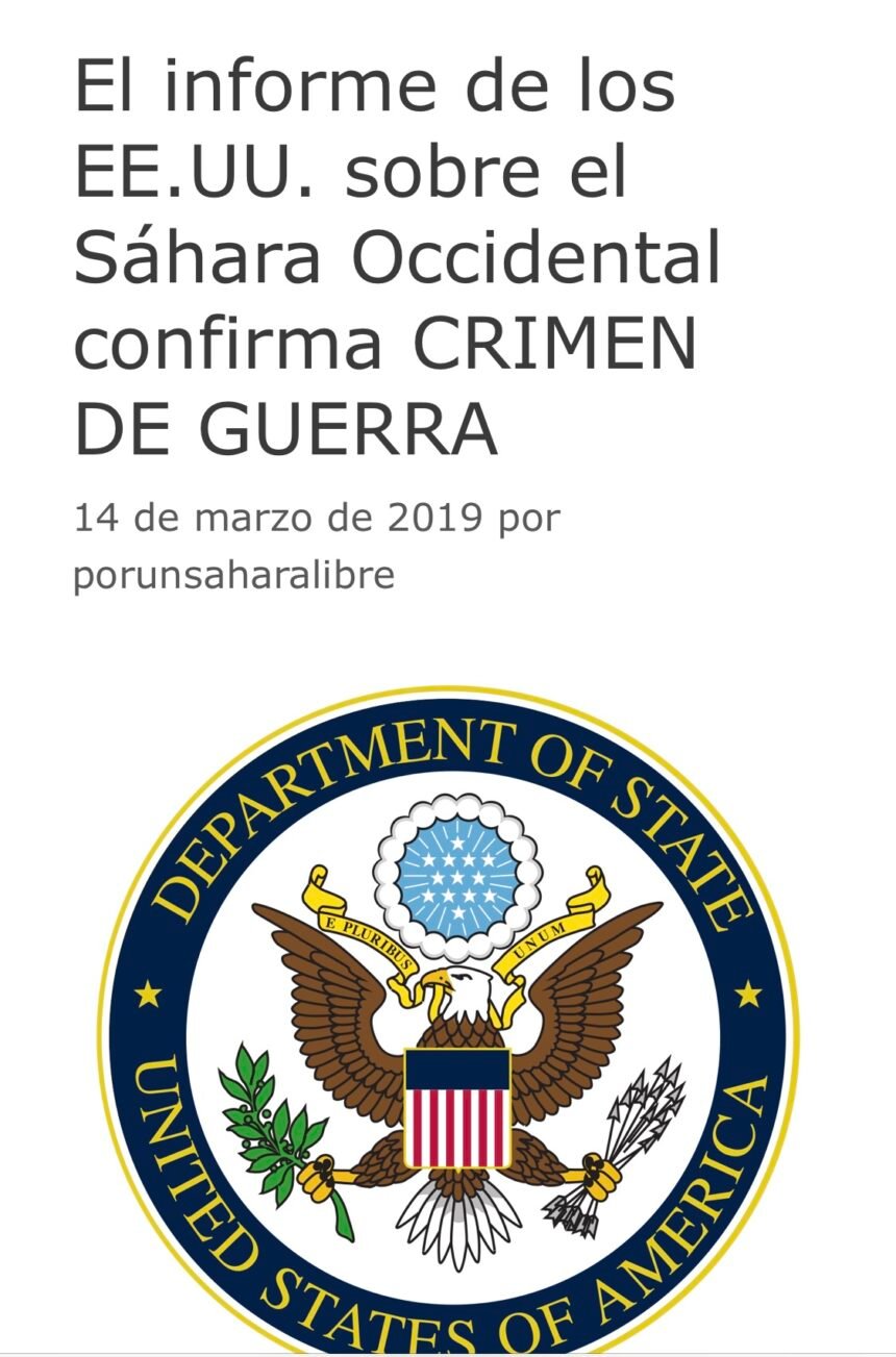 El informe de los EE.UU. sobre el Sáhara Occidental confirma CRIMEN DE GUERRA | POR UN SAHARA LIBRE .orgu