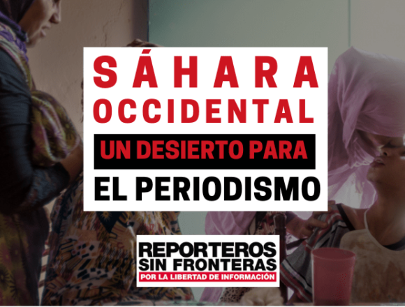 Tortures, detencions, maltractaments, assetjament i presó, el dia a dia dels periodistes sahrauís, segons denúncia RSF — SaharaDempeus