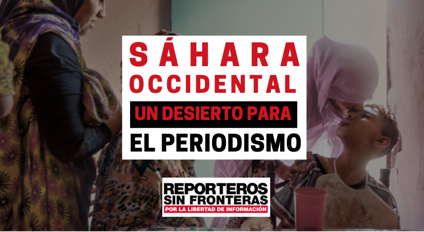 Tortures, detencions, maltractaments, assetjament i presó, el dia a dia dels periodistes sahrauís, segons denúncia RSF — SaharaDempeus