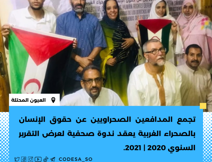 CODESA presenta su informe de 2020-2021 sobre la situación de los derechos humanos en las zonas ocupadas del Sahara Occidental | Sahara Press Service