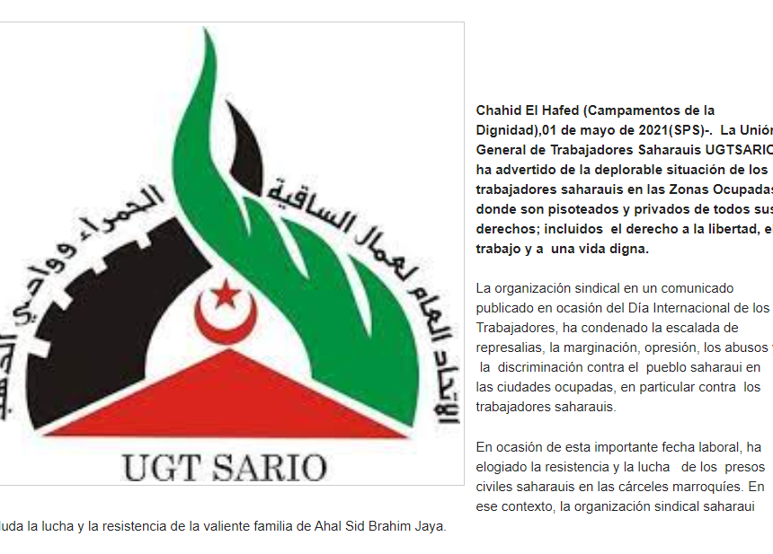En el Día Internacional de los Trabajadores: la UGTSARIO denuncia la deplorable situación de los trabajadores saharauis en las ciudades ocupadas | Sahara Press Service
