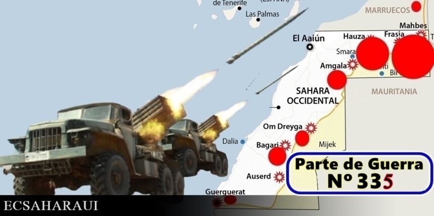 GUERRA EN EL SAHARA | Parte de Guerra Nº 335