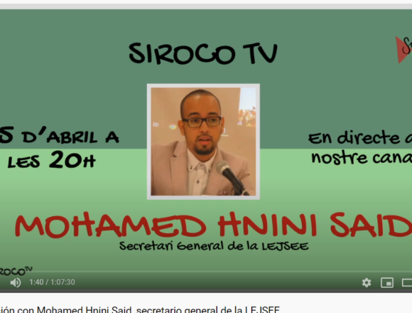 Conversación con Mohamed Hnini Said, secretario general de la LEJSEE – Sàhara Dempeus