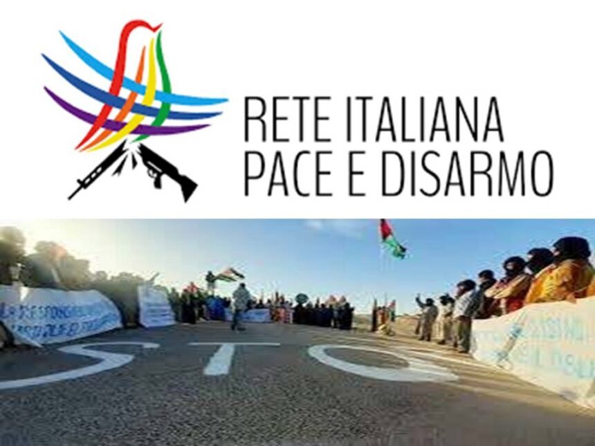 La Red Italiana Paz y Desarme pide a la UE que condene la acción militar contra civiles saharaui en el Guerguerat | Sahara Press Service