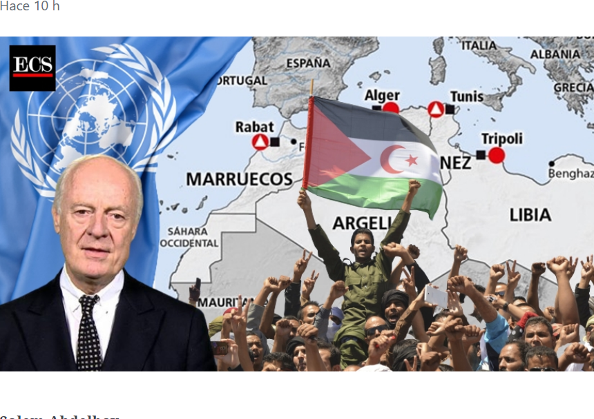 Narrativas distintas frente a una realidad única: el nuevo Enviado de la ONU al Sáhara Occidental bajo el escrutinio del pueblo saharaui