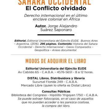 Sahara Occidental – El conflicto olvidado. Derecho Internacional en el último enclave colonial en África, primer libro sobre el tema saharaui en Argentina | Sahara Press Service