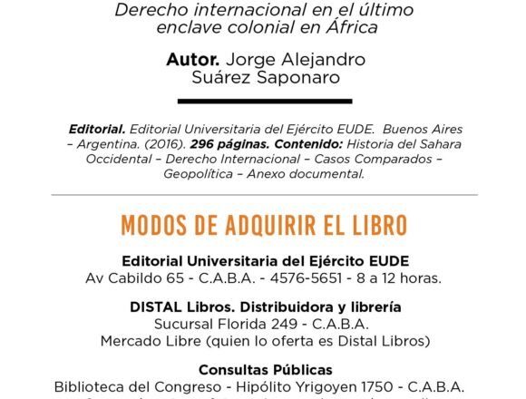 Sahara Occidental – El conflicto olvidado. Derecho Internacional en el último enclave colonial en África, primer libro sobre el tema saharaui en Argentina | Sahara Press Service
