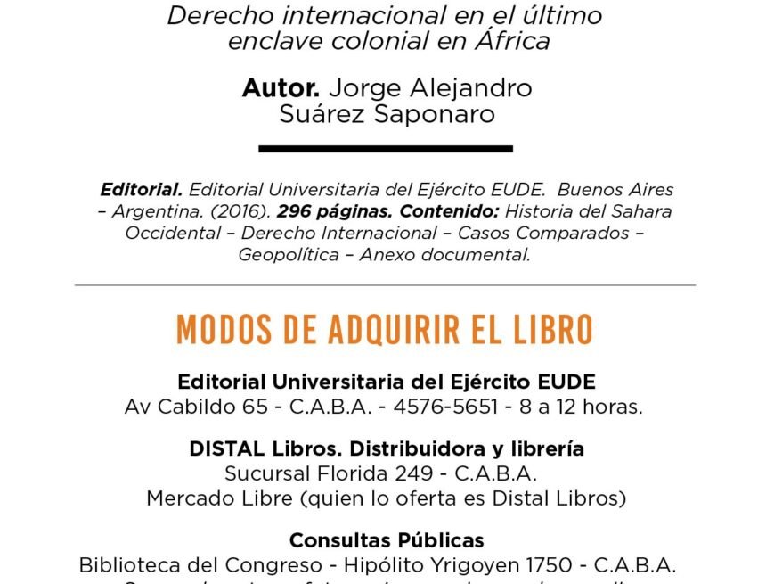 Sahara Occidental – El conflicto olvidado. Derecho Internacional en el último enclave colonial en África, primer libro sobre el tema saharaui en Argentina | Sahara Press Service