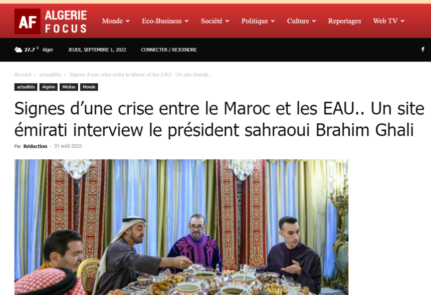 Signes d’une crise entre le Maroc et les EAU…? Un site émirati interview le président sahraoui Brahim Ghali – Algérie Focus