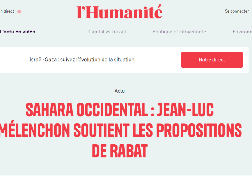 Sahara occidental : Jean-Luc Mélenchon soutient les propositions de Rabat – L’Humanité