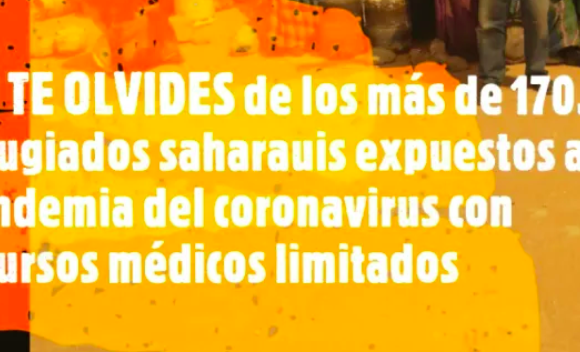 NO TE OLVIDES de los más de 170.000 refugiados saharauis expuestos a la pandemia del coronavirus (Últimas noticias)