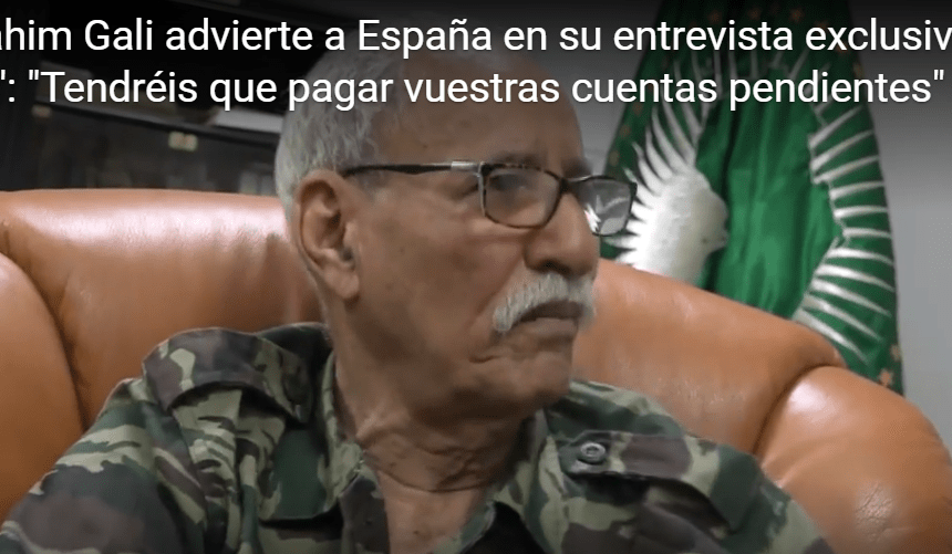 t5-e1653409290799 Brahim Gali dice a España que tiene cuentas pendientes que tendrá que pagar | Contramutis