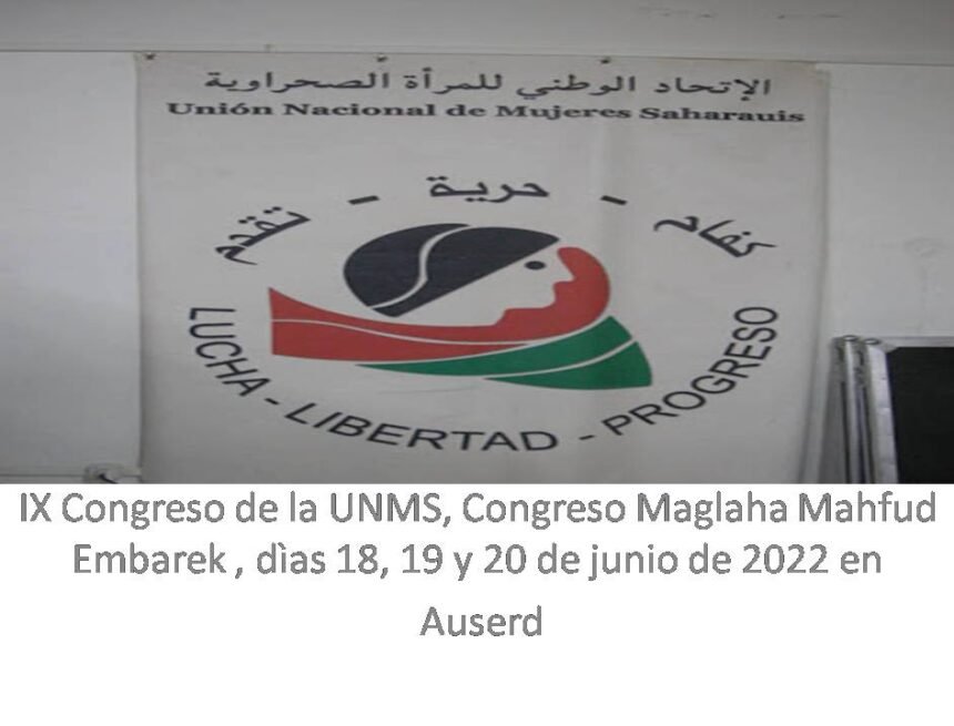 Acoge AUSERD labores del IX CONGRESO DE LA UNMS | Sahara Press Service