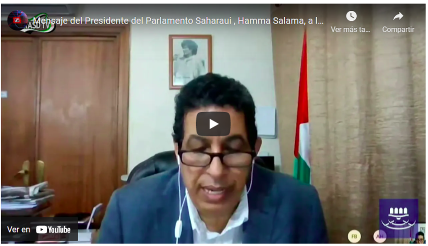 Mensaje del Presidente del Parlamento Saharaui , Hamma Salama, a la XXI conferencia de Intergrupos 