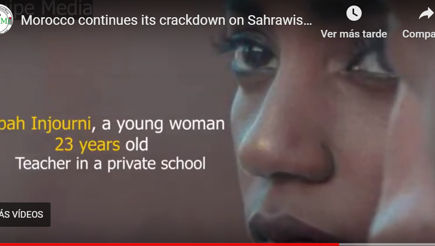 Marruecos continúa su represión contra los saharauis en El Aaiún ocupado