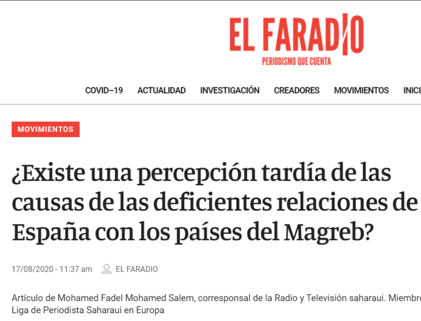 wertf ¿Existe una percepción tardía de las causas de las deficientes relaciones de España con los países del Magreb? – El Faradio | Por Mohamed Fadel Mohamed Salem, corresponsal de la Radio y Televisión saharaui