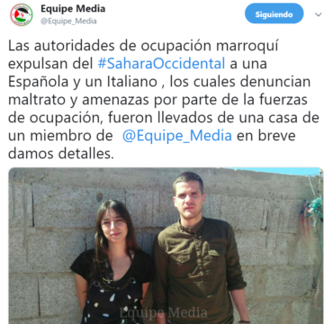 ‘@Equipe_Media﻿: Las autoridades de ocupación marroquí expulsan del #SaharaOccidental a una Española y un Italiano