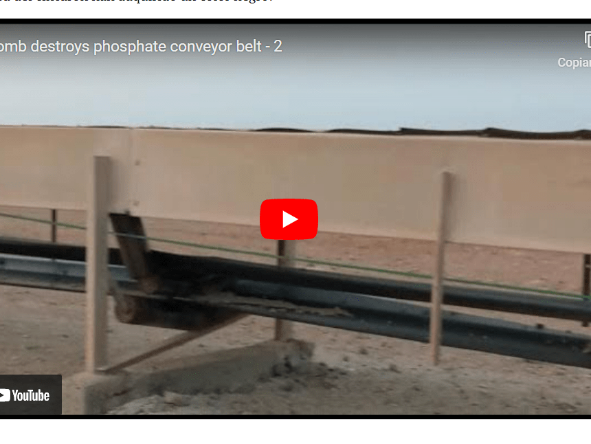 Paralizada la cinta transportadora de fosfato de BuCraa en el Sáhara Occidental ocupado por una explosión – Western Sahara Resource Watch (WSRW) ha obtenido videos del lugar donde tuvo lugar la explosión