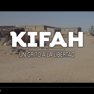 DOCUMENTAL SAHARA «KIFAH, UN GRITO A LA LIBERTAD» Programa 2 El Conflicto