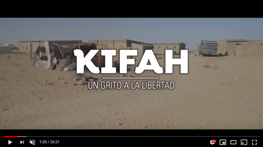 DOCUMENTAL SAHARA «KIFAH, UN GRITO A LA LIBERTAD» Programa 2 El Conflicto