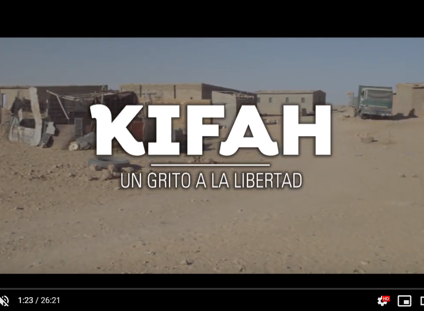 DOCUMENTAL SAHARA «KIFAH, UN GRITO A LA LIBERTAD» Programa 2 El Conflicto