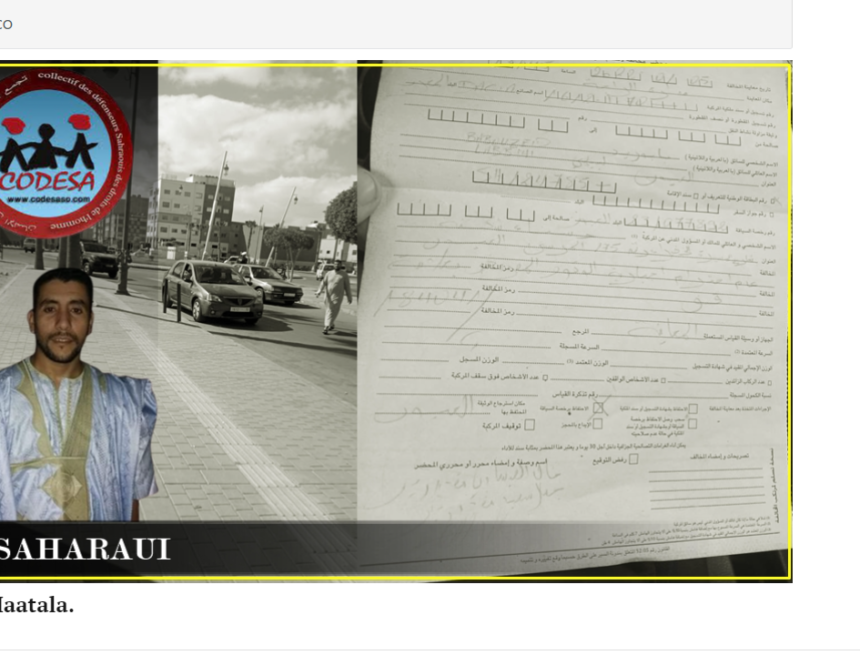 La fuerzas de ocupación marroquíes vuelven a atacar al presidente del Colectivo de Defensores de DD.HH Saharauis (CODESA)