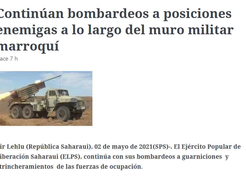 Continúan bombardeos a posiciones enemigas a lo largo del muro militar marroquí | Sahara Press Service