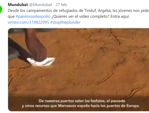 Mundubat  / Desde los campamentos de refugiadxs saharuis, lxs jóvenes nos piden que  #paremoselexpolio en el #SaharaOccidental #stoptheplunder ‏