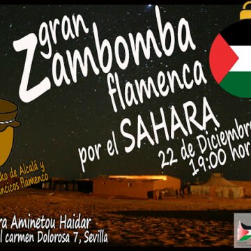 GRAN ZAMBOMBA FLAMENCA POR EL SAHARA EL 22 DE DICIEMBRE EN CASA SAHARA — Sahara Sevilla