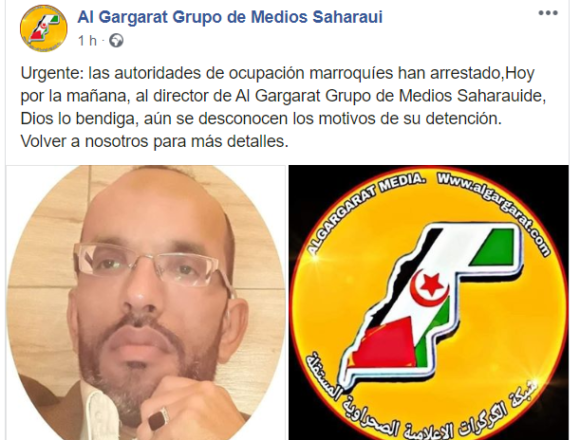 Urgente: las autoridades de ocupación marroquíes han arrestado al director de Al Gargarat Grupo de Medios Saharauis