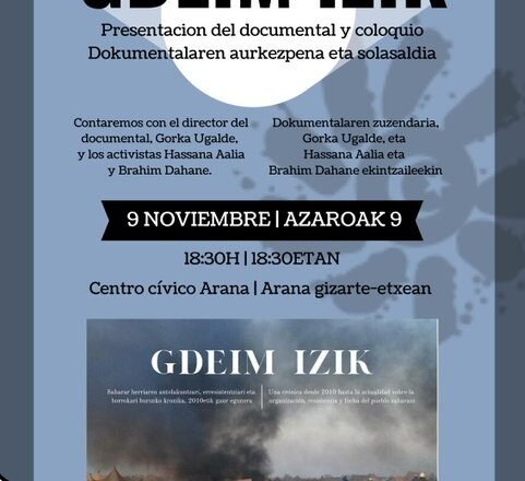 F-TyOF0WsAATUo- Estreno del documental «GDEIM IZIK-una crónica desde 2010 hasta la actualidad sobre la organización, resistencia y lucha del pueblo saharaui»