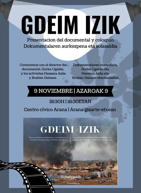 Estreno del documental «GDEIM IZIK-una crónica desde 2010 hasta la actualidad sobre la organización, resistencia y lucha del pueblo saharaui»
