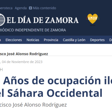 48 Años de ocupación ilegal del Sáhara Occidental | El Día de Zamora | Formato digital del periódico El Día de Zamora