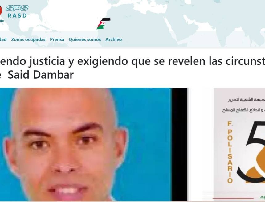 13 Años pidiendo justicia y exigiendo que se revelen las circunstancias del asesinato de Said Dambar | Sahara Press Service (SPS)