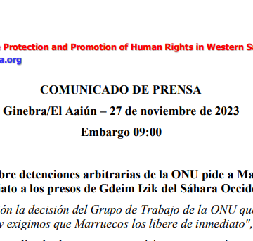 El Grupo de trabajo sobre detenciones arbitrarias de la ONU pide a Marruecos que libere de inmediato a los presos de Gdeim Izik del Sáhara Occidental´