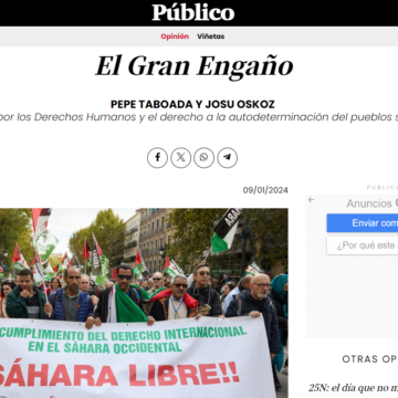 EL GRAN ENGAÑO: El Reino de Marruecos candidato a presidir el Consejo de Derechos Humanos, por Pepe Taboada y Josu Oskoz en «Otras miradas | Público»
