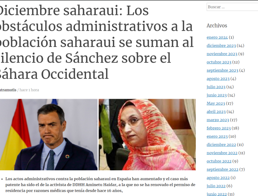 Diciembre saharaui: Los obstáculos administrativos a la población saharaui se suman al silencio de Sánchez sobre el Sáhara Occidental | Contramutis