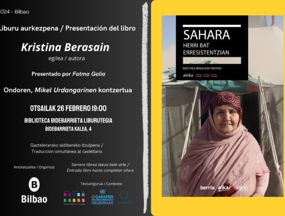 SAHARA+HERRI+BAT+ERRESISTENTZIAN+horizontala+FINAL BILBAO CONMEMORA EL 48º ANIVERSARIO DE LA RASD CON LA PRESENTACIÓN EN BIDEBARRIETA DEL LIBRO “SAHARA, HERRI BAT ERRESISTENTZIAN” – Bilbao.eus, InfoBilbao, News,