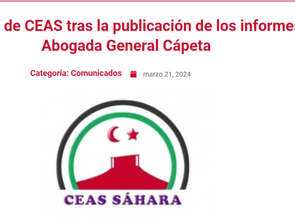 Comunicado de CEAS tras la publicación de los informes de la Abogada General Cápeta – CEAS-Sahara