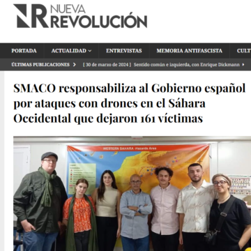 SMACO responsabiliza al Gobierno español por ataques con drones en el Sáhara Occidental que dejaron 161 víctimas | NR | Periodismo alternativo