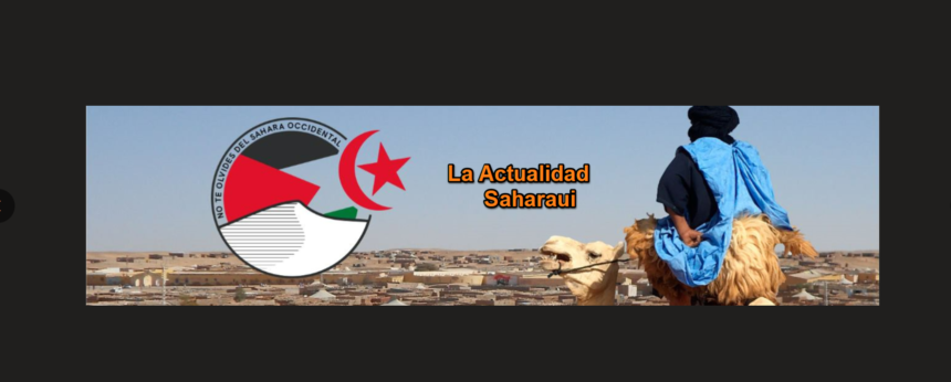 Noticias del SAHARA OCCIDENTAL – 19/4/2024 – La Actualidad Saharaui